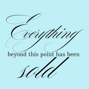 EVERYTHING BEYOND HERE HAS BEEN SOLD 💓 THANK YOU FOR SHOPPING